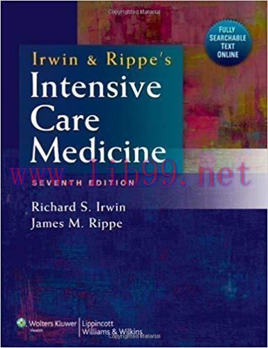 [PDF]Irwin and Rippe&rsquo;s Intensive Care Medicine (7th Edition)