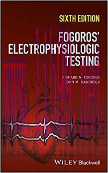 (PDF)Fogoros&rsquo; Electrophysiologic Testing 6th Edition
