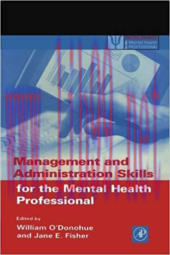 (PDF)Management and Administration Skills for the Mental Health Professional (ISSN) 1st Edition