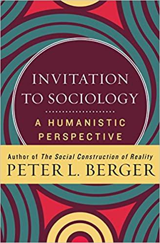 (PDF)Invitation to Sociology A Humanistic Perspective