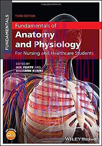 [AME]Fundamentals of Anatomy and Physiology: For Nursing and Healthcare Students, 3rd Edition (...