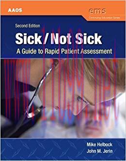 (PDF)Sick/Not Sick: A Guide to Rapid Patient Assessment (EMS Continuing Education) 2nd Edition