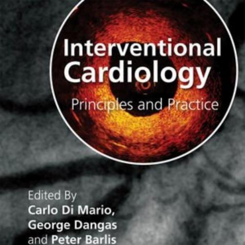 Interventional Cardiology - Principles and Practice