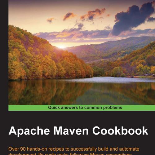 Apache Maven Cookbook