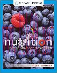 [PDF]Nutrition Concepts and Controversies 15th Edition [Frances Sizer]