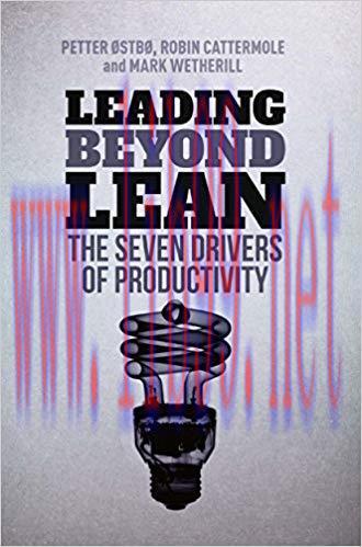 (PDF)Leading Beyond Lean: The Seven Drivers of Productivity