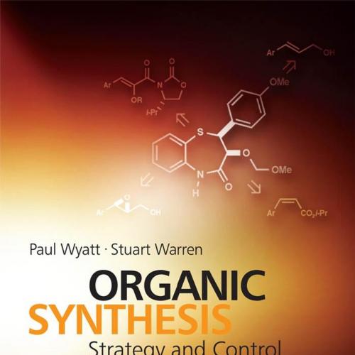 Organic Synthesis-Strategy and Control
