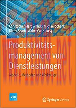 (PDF)Produktivit&auml;tsmanagement von Dienstleistungen: Modelle, Methoden und Werkzeuge (VDI-Buch) ...