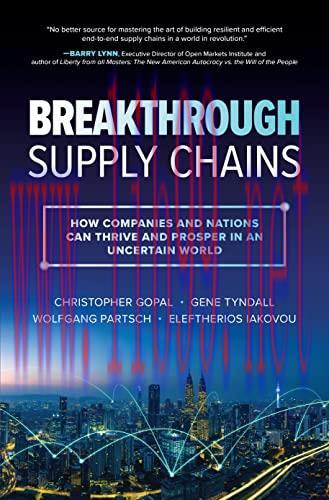 [FOX-Ebook]Breakthrough Supply Chains: How Companies and Nations Can Thrive and Prosper in an U...