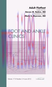 [AME]Adult Flatfoot, An Issue of Foot and Ankle Clinics, 1st Edition (The Clinics: Orthopedics)