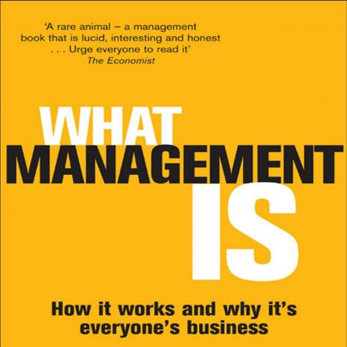 What Management Is_ How it works and why it's everyone's business - Joan Magretta