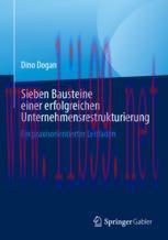 [PDF]Sieben Bausteine einer erfolgreichen Unternehmensrestrukturierung: Ein praxisorientierter ...