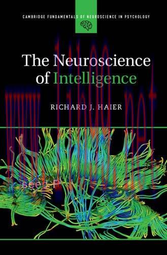 [AME]The Neuroscience of Intelligence (Cambridge Fundamentals of Neuroscience in Psychology) (P...