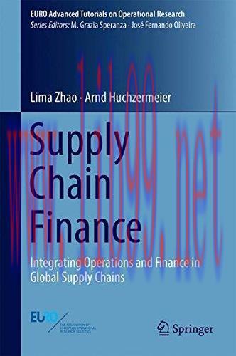 [FOX-Ebook]Supply Chain Finance: Integrating Operations and Finance in Global Supply Chains