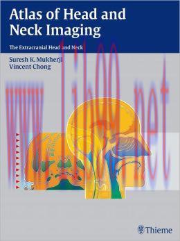 [AME]Atlas of Head and Neck Imaging: The Extracranial Head and Neck