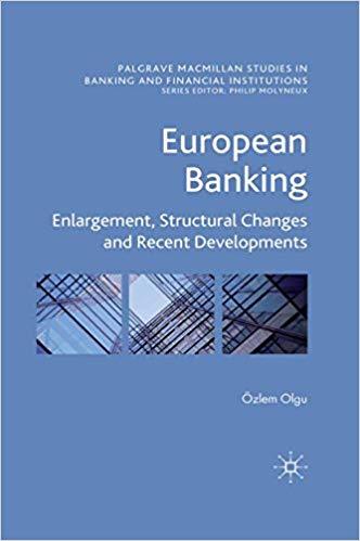 (PDF)European Banking Enlargement, Structural Changes and Recent Developments (Palgrave Macmill...