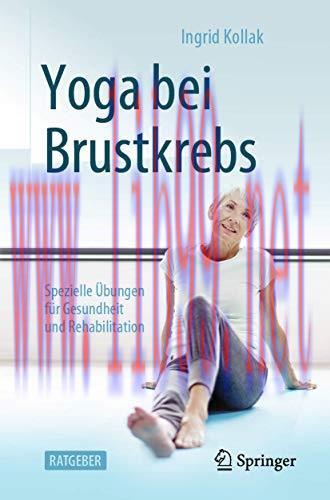 [AME]Yoga bei Brustkrebs: Spezielle &Uuml;bungen f&uuml;r Gesundheit und Rehabilitation (German Edition) ...