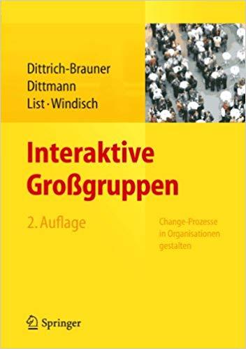 (PDF)Interaktive Gro&szlig;gruppen Change-Prozesse in Organisationen gestalten (German Edition) 2nd E...