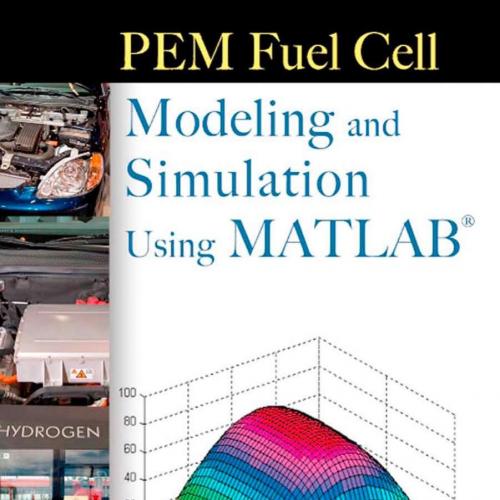 PEM Fuel Cell Modeling and Simulation Using Matlab