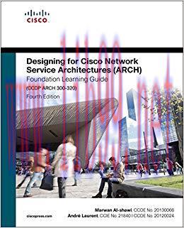Designing for Cisco Network Service Architectures (ARCH) Foundation Learning Guide: CCDP ARCH 3...