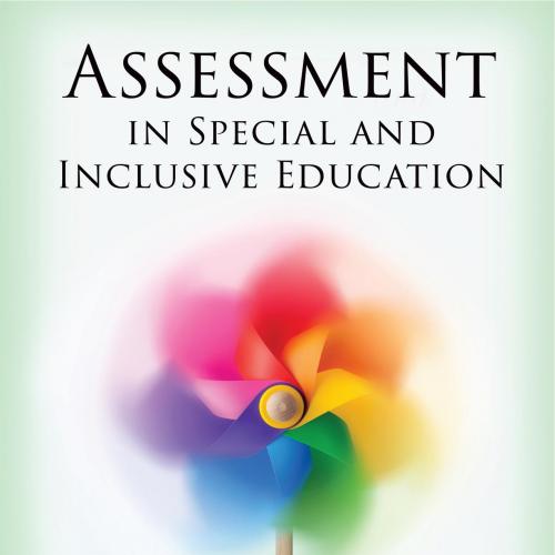 Assessment in Special and Inclusive Education 13th - John Salvia, James E. Ysseldyke & Sara Wit...