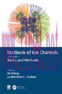 [AME]Textbook of Ion Channels Volume I: Fundamental Mechanisms and Methodologies (Textbook of I...