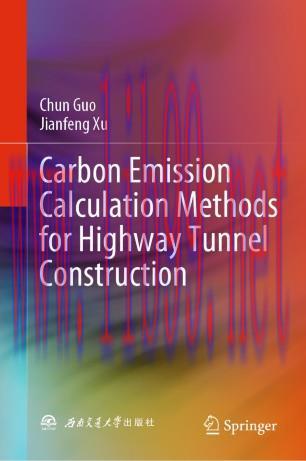 Carbon Emission Calculation Methods for Highway Tunnel Construction