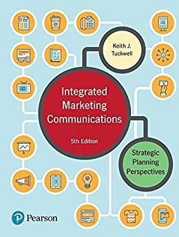 (Test Bank)Integrated Marketing Communications Strategic Planning Perspectives 5th Edition by T...