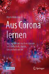 [AME]Aus Corona lernen : Was wir besser machen k&ouml;nnen in Gesellschaft, Politik, Gesundheitswese...