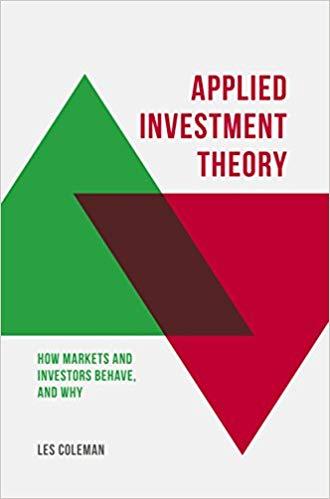 (PDF)Applied Investment Theory How Markets and Investors Behave, and Why 1st ed. 2016 Edition