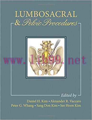 [PDF]Lumbosacral and Pelvic Procedures [Daniel H. Kim]