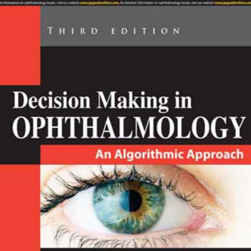 Decision Making in Ophthalmology An Algorithmic Approach