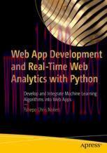 [PDF]Web App Development and Real-Time Web Analytics with Python: Develop and Integrate Machine...