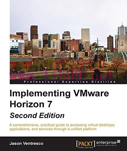 [FOX-Ebook]Implementing VMware Horizon 7, 2nd Edition