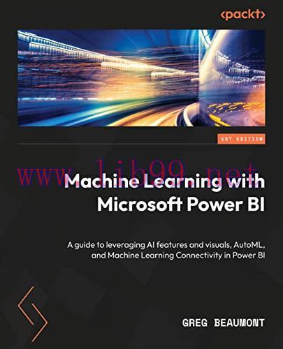 [FOX-Ebook]Unleashing Your Data with Power BI Machine Learning and OpenAI: Embark on a data adv...