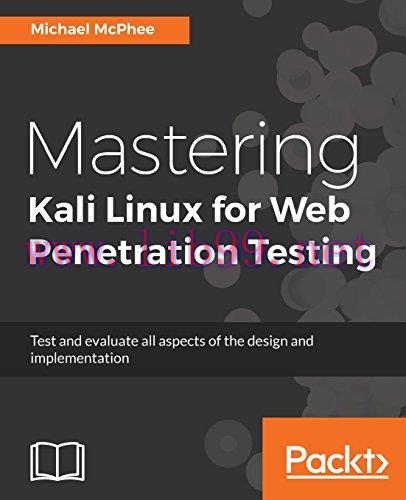 [FOX-Ebook]Mastering Kali Linux for Web Penetration Testing