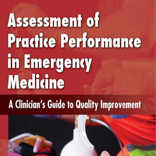 Assessment of Practice Performance in Emergency Medicine