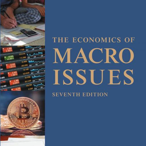 Economics of Macro Issues 7th Edition by Roger LeRoy Miller, The - Roger LeRoy Miller & Daniel ...