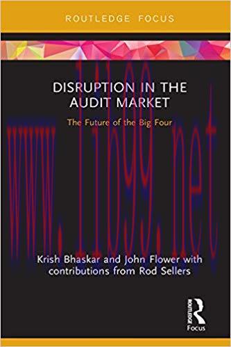 (PDF)Disruption in the Audit Market: The Future of the Big Four (Disruptions in Financial Repor...