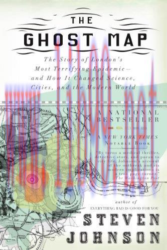 (PDF)The Ghost Map: The Story of London’s Most Terrifying Epidemic–and How It Changed Science, ...