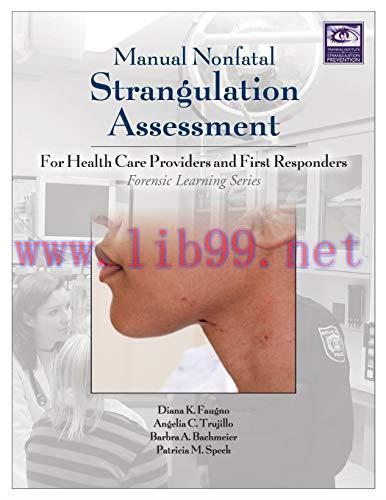 [AME]Manual Nonfatal Strangulation Assessment (Forensic Learning Series) (Original PDF)