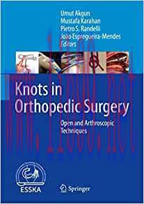 [AME]Knots in Orthopedic Surgery: Open and Arthroscopic Techniques (Original PDF)
