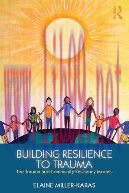 [AME]Building Resilience to Trauma: The Trauma and Community Resiliency Models