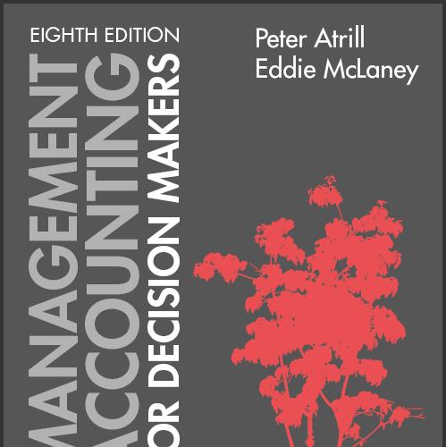 (Solution Manual)Management Accounting for Decision Makers, 8th Edition.pdf