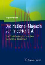 [PDF]Das National-Magazin von Friedrich List : Eine Pionierleistung im deutschen Journalismus d...