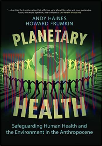 [AME]Planetary Health (Safeguarding Human Health and the Environment in the Anthropocene) (Orig...