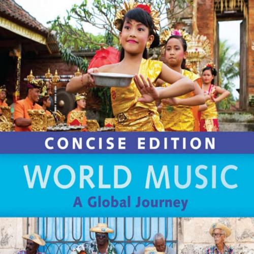 World Music Concise Edition_ A Global Journey
