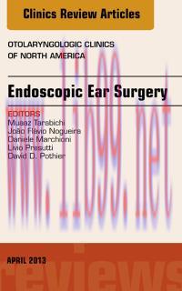 [AME]Endoscopic Ear Surgery, an Issue of Otolaryngologic Clinics, 1e (The Clinics: Internal Med...