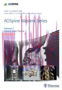 [AME]AOSpine Masters Series, Volume 5: Cervical Spine Trauma (Original PDF)