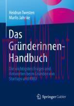 [PDF]Das Gr&uuml;nderinnen-Handbuch: Die wichtigsten Fragen und Antworten beim Gr&uuml;nden von Startups ...